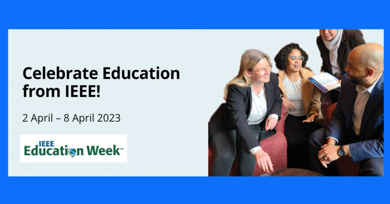 Ieee Education Week 2 8 April 2023 Ieee Life Members