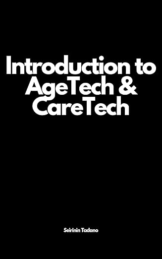 Introduction To AgeTech & CareTech book cover.